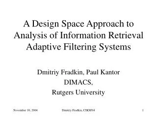 A Design Space Approach to Analysis of Information Retrieval Adaptive Filtering Systems