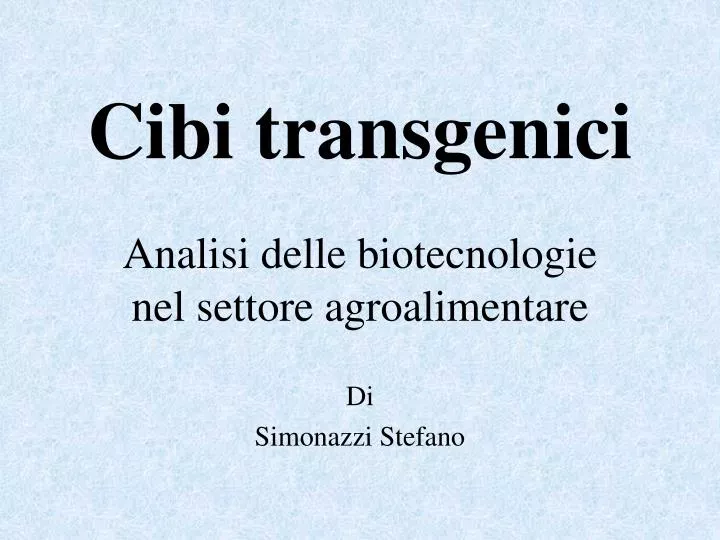 cibi transgenici