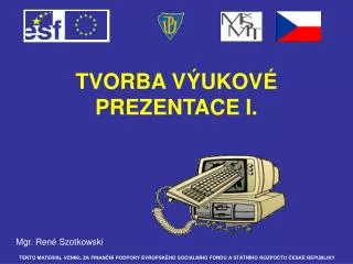 tvorba v ukov prezentace i