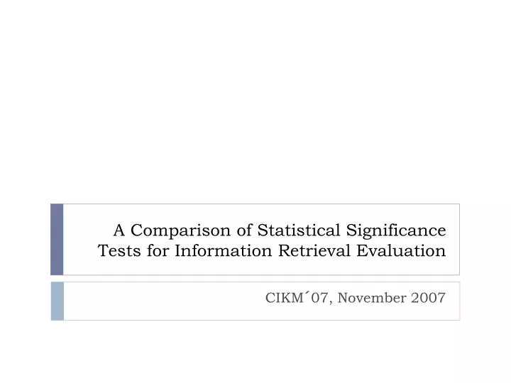 a comparison of statistical significance tests for information retrieval evaluation