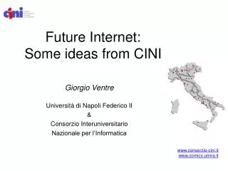 Future Internet: Some ideas from CINI