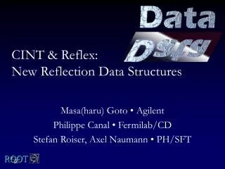 CINT &amp; Reflex: New Reflection Data Structures