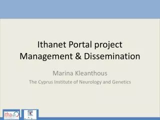 Ithanet Portal project Management &amp; Dissemination