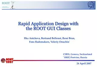 Rapid Application Design with the ROOT GUI Classes