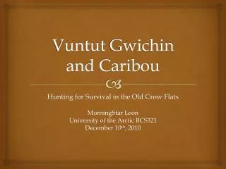 Vuntut Gwichin and Caribou