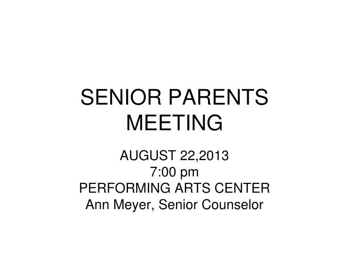senior parents meeting