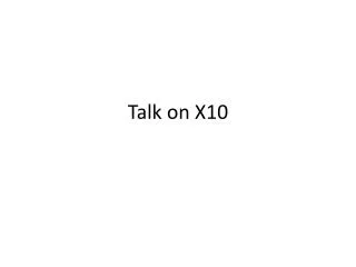 Talk on X10