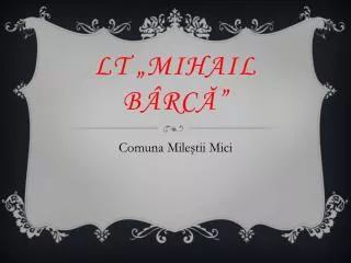 lt mihail b rc