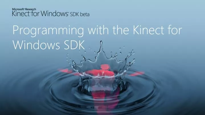 programming with the kinect for windows sdk