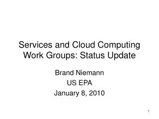 Services and Cloud Computing Work Groups: Status Update