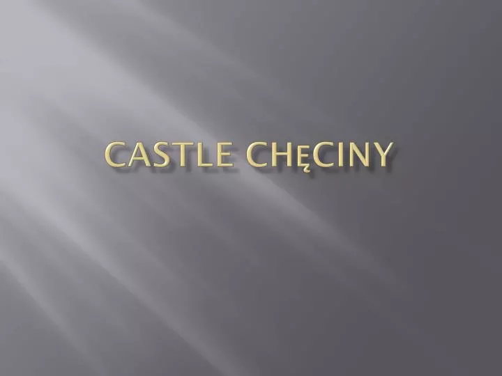 castle ch ciny