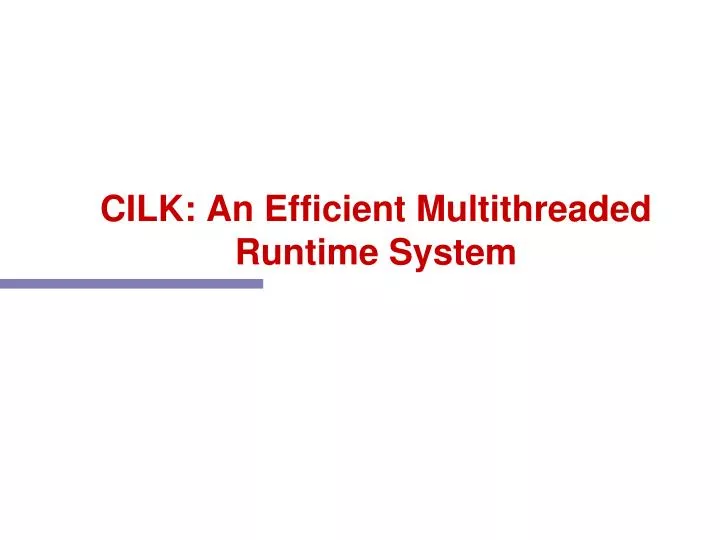 cilk an efficient multithreaded runtime system