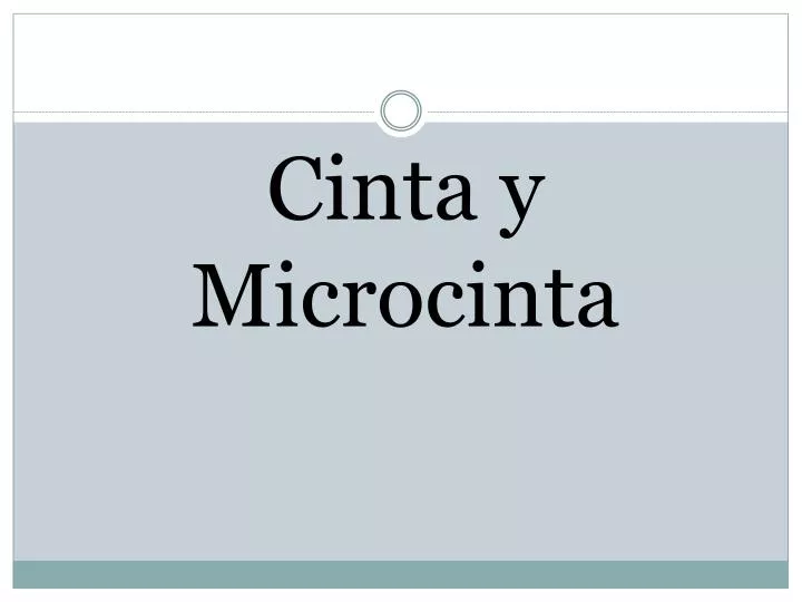 cinta y microcinta