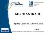 MECHANIKA II. - slide 1
