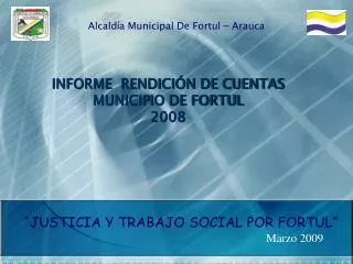 informe rendici n de cuentas municipio de fortul 2008