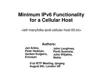 Minimum IPv6 Functionality for a Cellular Host &lt;ietf-manyfolks-ipv6-cellular-host-00.txt&gt;