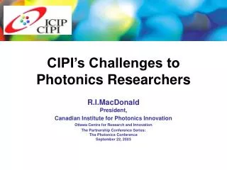 CIPI’s Challenges to Photonics Researchers