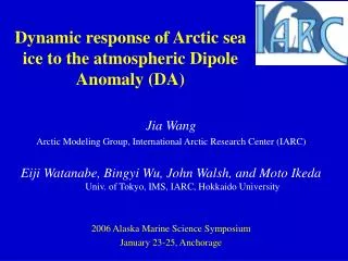 Dynamic response of Arctic sea ice to the atmospheric Dipole Anomaly (DA)
