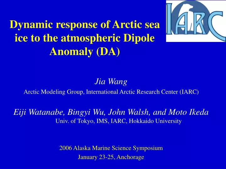 dynamic response of arctic sea ice to the atmospheric dipole anomaly da