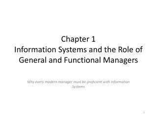 Chapter 1 Information Systems and the Role of General and Functional Managers