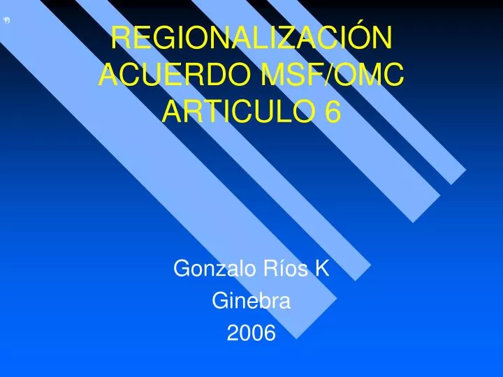 regionalizaci n acuerdo msf omc articulo 6