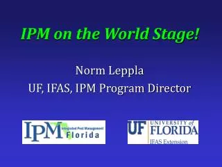 IPM on the World Stage!