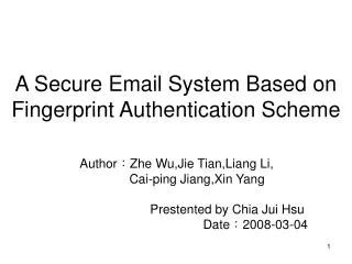 A Secure Email System Based on Fingerprint Authentication Scheme