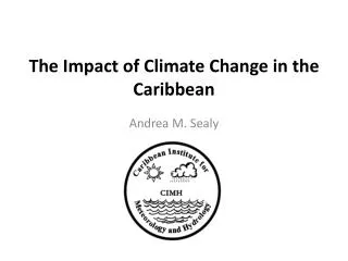 The Impact of Climate Change in the Caribbean
