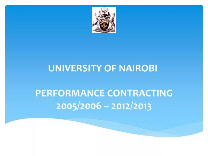 university of nairobi performance contracting 2005 2006 2012 2013