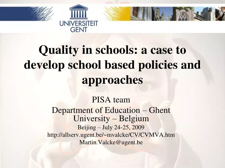quality in schools a case to develop school based policies and approaches