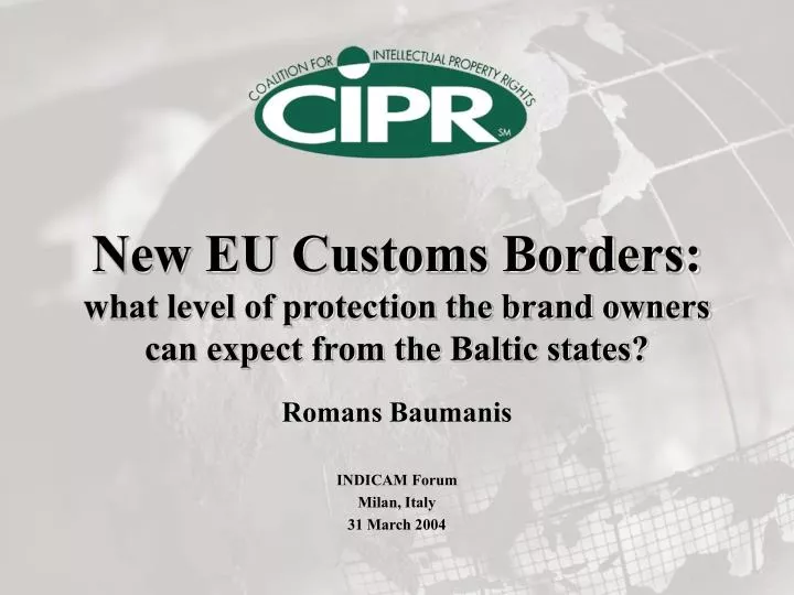 new eu customs borders what level of protection the brand owners can expect from the baltic states