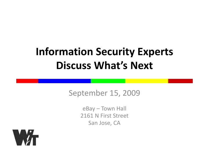 information security experts discuss what s next