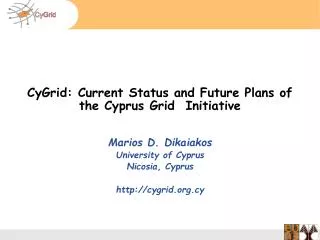 CyGrid: Current Status and Future Plans of the Cyprus Grid Initiative