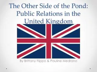 The Other Side of the Pond: Public Relations in the United Kingdom