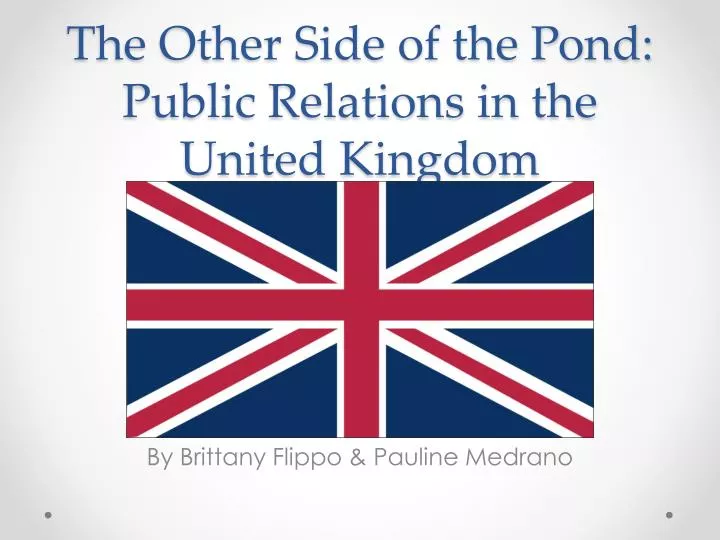the other side of the pond public relations in the united kingdom