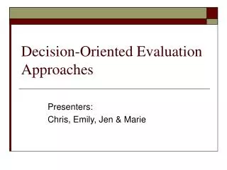 Decision-Oriented Evaluation Approaches