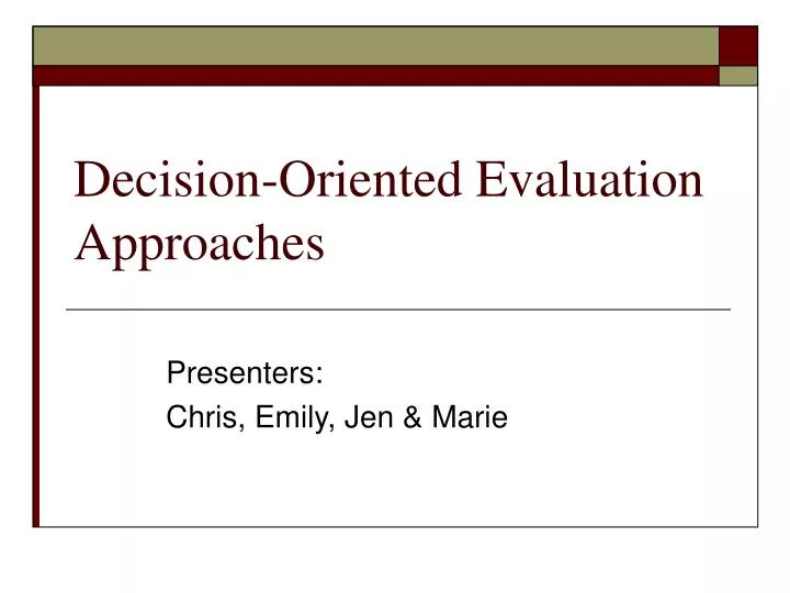 decision oriented evaluation approaches