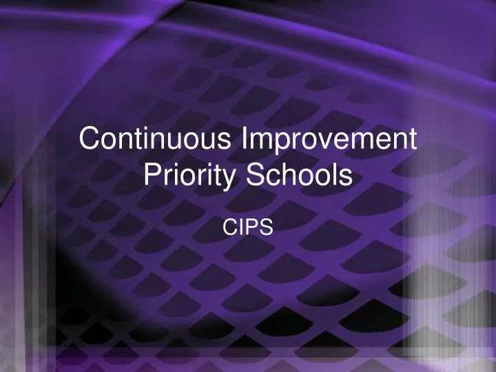 continuous improvement priority schools
