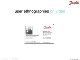 user ethnographies on video