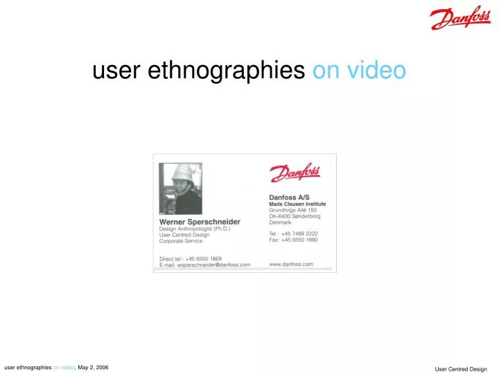 user ethnographies on video