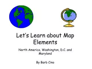 Let’s Learn about Map Elements