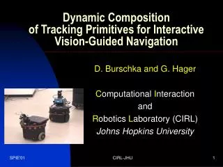 Dynamic Composition of Tracking Primitives for Interactive Vision-Guided Navigation