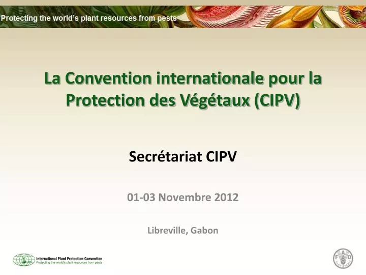 la convention internationale pour la protection des v g taux cipv