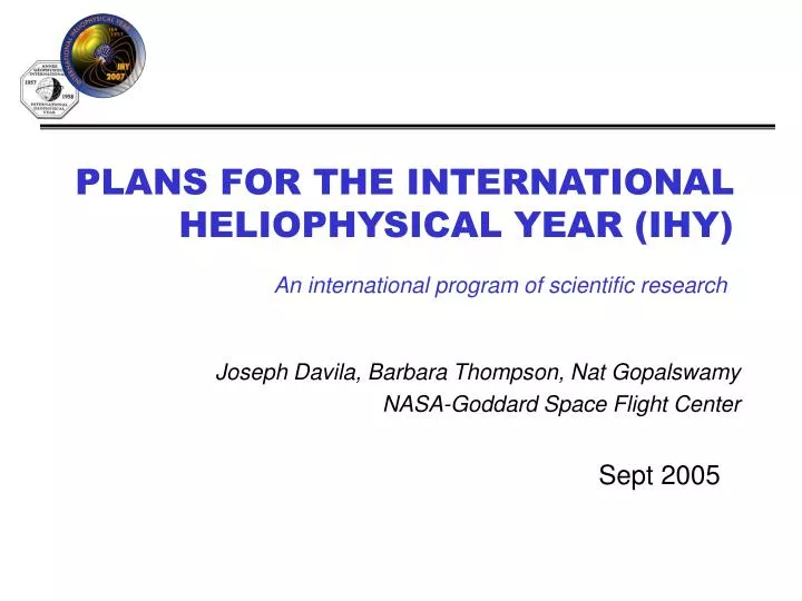 plans for the international heliophysical year ihy