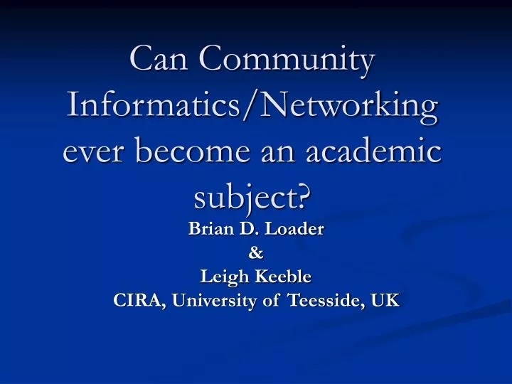 can community informatics networking ever become an academic subject