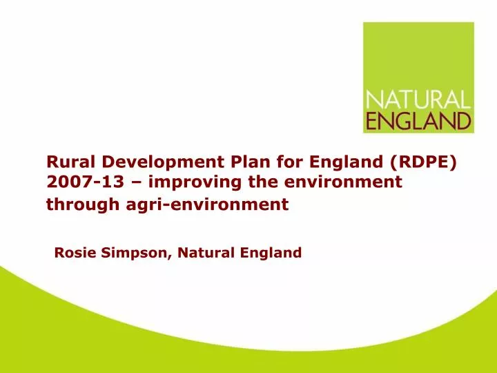 rural development plan for england rdpe 2007 13 improving the environment through agri environment