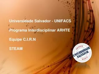 universidade salvador unifacs programa interdisciplinar arhte equipe c i r n steam
