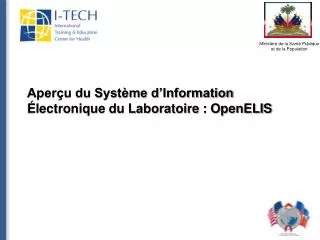 aper u du syst me d information lectronique du laboratoire openelis