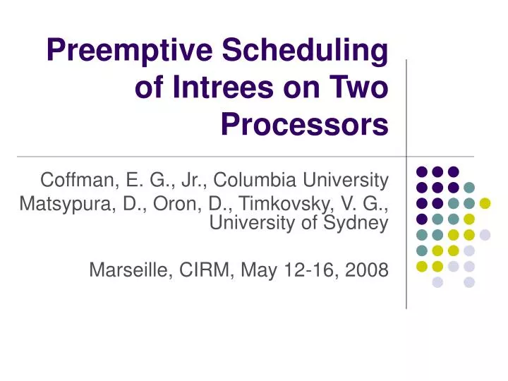 preemptive scheduling of intrees on two processors