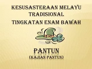 PPT - Pantun PowerPoint Presentation, Free Download - ID:961731